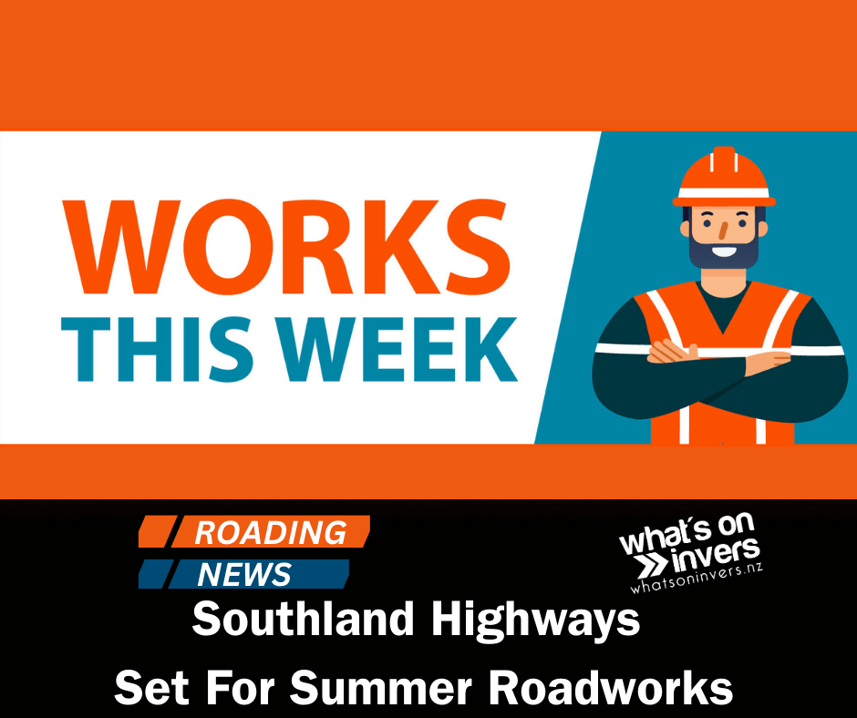 Southland Highways Set For Summer Roadworks
