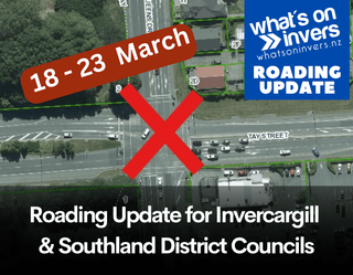 Invercargill Roadworks And Southland Closures Planned