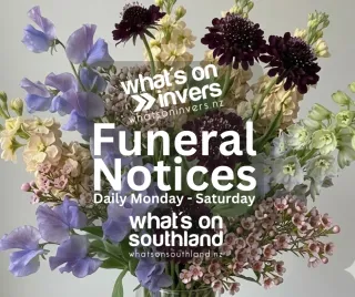 Invercargill Funeral Notices - Saturday 8th August