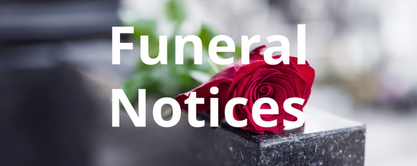 Funeral Notices – Friday 26th August