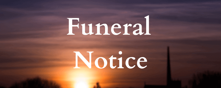 Funeral Notices – Tuesday 11th February